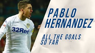 Pablo Hernandez | All 10 goals so far this season