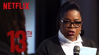 Oprah Winfrey on Why Ava DuVernay's 13TH is a \