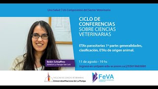 Ciclo FeVA-UNLPam - ETAs parasitarias 1° parte: generalidades, clasificación, ETAs de origen animal.