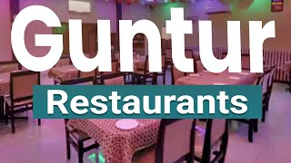 Top 10 Best Restaurants to Visit in Guntur | India - English