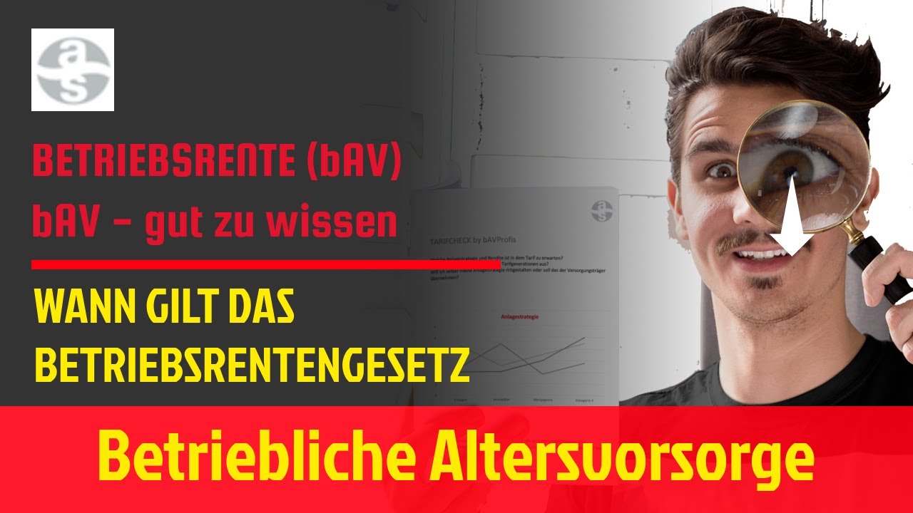 WANN KOMMT DAS BETRIEBSRENTENGESETZ (BetrAVG) IN DER BETRIEBLICHEN ...