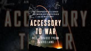 Accessory to War: The Unspoken Alliance Between Astrophysics and the Military | Wikipedia audio  ...