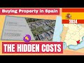 Buying property in Spain the hidden costs you need to ask #expatinmazarron