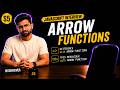 S5. JavaScript Arrow Functions Explained 🔥 | this Keyword with Arrow Functions Explained