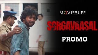 Sorgavaasal - Promo | RJ Balaji | Selvaraghavan | Sidharth Vishwanath | Swipe Right Studios