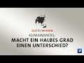 Klimawandel: Macht ein halbes Grad einen Unterschied? #gutzuwissen