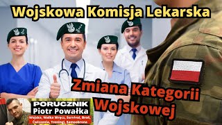 Jak Zmienić Kategorię Wojskową? - Lekko Nie Będzie!!! Na Komisji Nie Masz Żadnych Praw!!!