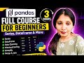 Pandas Full Course for Beginners – Series, DataFrame & More (3 Hours)