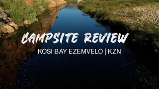 Campsite Review: Kosi Bay, Ezemvelo, KwaZulu Natal