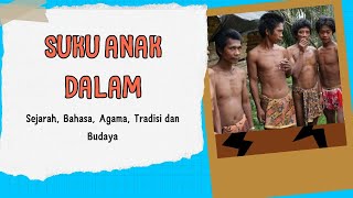 Mengenal Suku Anak Dalam: Sejarah, Bahasa, Agama, Tradisi dan Budaya #sukuanakdalam #suku