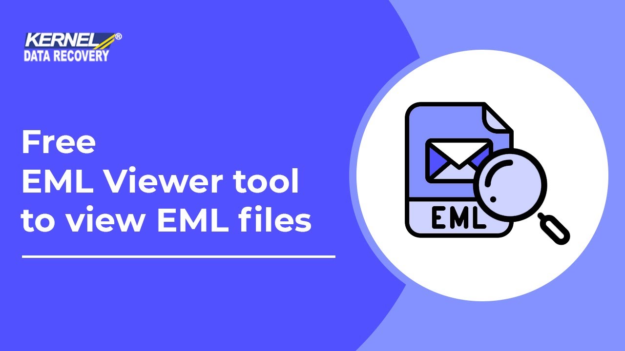 Free EML Viewer Tool To View EML Files Without Outlook - YouTube