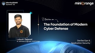 Foundation of Modern Cyber Defense: Building Resilient Security Frameworks | IdentityShield Summit