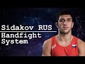 Sidakov's Handfight System