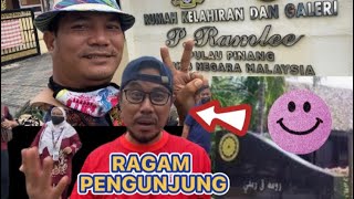 RAGAM PENGUNJUNG RUMAH KELAHIRAN P.RAMLEE- PART 1#