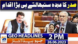 Geo Headlines Today 2 PM | The court's big order related to Shahbaz Gill | 26th June 2023