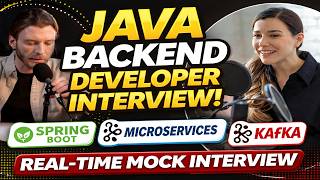 Java Backend Developer Interview | Spring Boot Microservices Kafka | Real-Time Mock Interview 2026