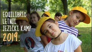 EQUILIBRIO Letnji jezički kamp 2019 - promo video