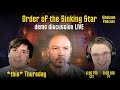Order of the Sinking Star demo discussion LIVE