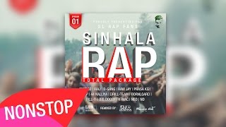 Sinhala Rap Total Package Nonstop -  Dj Janitha