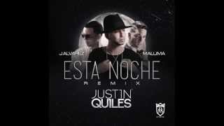 Justin Quiles - Esta Noche ft. J Alvarez & Maluma (Remix) [Official Audio]