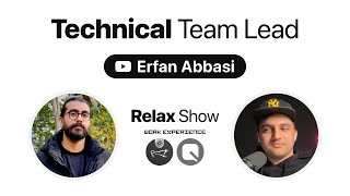 Relax Show - Erfan Abbasi | تکنیکال تیم لید