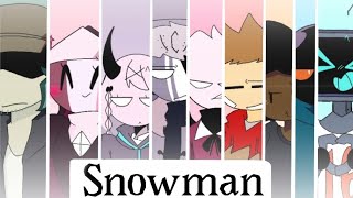 Snowman//meme animation//ft.Garcello,Sarvente,Rasazy,Ruv,Selever,Tord,Caroll,Whitty,Hex//FNF