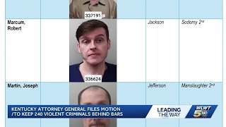 Kentucky AG files emergency appeal to keep violent criminals in prison