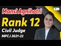 Mansi Agnihotri (Civil Judge MP 2021-22) | Rank 12 | Linking Mulakat with Judge | Linking Laws