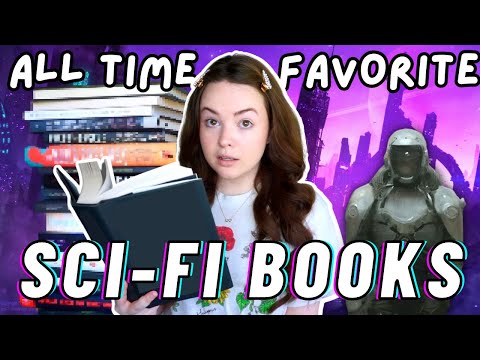 My ALL TIME Favorite Sci-Fi Books  13 scifi book recommendations