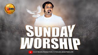 SUNDAY WORSHIP  | 🔴 LIVE | ఆత్మతో సత్యముతో ఆరాధన | VIJAY PRASAD FOUNDATION