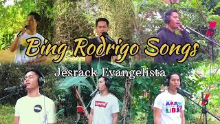 Bing Rodrigo Songs by Jesrack Evangelista