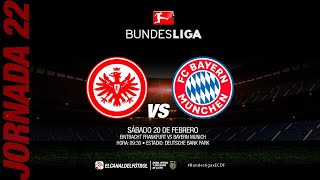 Partido Completo: Eintracht Frankfurt vs Bayern Munich | Jornada 22 | Bundesliga
