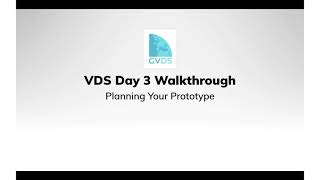 GVDS #6:  Virtual Design Sprint Walkthrough, Day 3