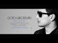 gor hakobyan sirelu hamar a audio premiere 2017