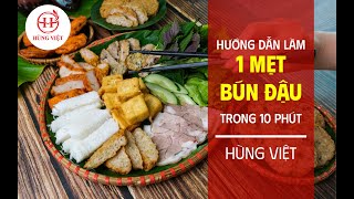 BÚN ĐẬU MẮM TÔM - HƯỚNG DẪN CÁCH LÀM CHI TIẾT MỘT MẸT BÚN ĐẬU ĐẦY ĐỦ TRONG VÒNG 10 PHÚT