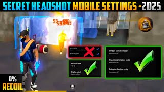 FREE FIRE HEADSHOT MOBILE SETTINGS 2025 💥|| AFTER OB47 UPDATE  💯|| WAIT FOR END 🔥  || Dhanu YT