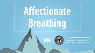 Whole Health Compassion Exercise: Affectionate Breathing