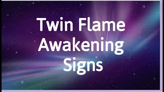 Twin Flame Awakening Signs - Twin Flames are Awakening Are You and Your Twin Flame?