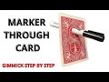 Marker Through Card | GIMMICK STEP BY STEP