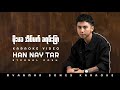 Eternal Gosh   မိုးမခအိပ်မက် ခရမ်းပြာ (Karaoke Video)