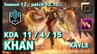 【KRサーバー/GM】DK Khan ケイル(Kayle) VS カミール(Camille) TOP - Patch12.10 KR Ranked【LoL】