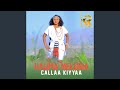 Callaa Kiyyaa