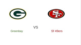 GreenBay vs SF 49ers