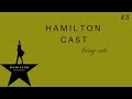 Hamilton cast being cute #3 (100 subscribers special)