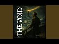 The Void