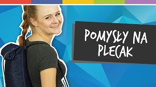 Weronika Truszczyńska i SPRYTNE BABKI - POMYSŁY NA PLECAK [odc. 38]