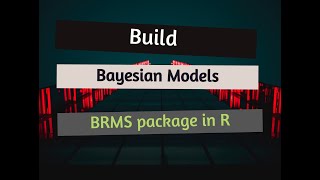 Bayesian regression in r tutorial - Brms Package