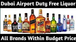 Dubai Airport Duty Free Liquor | All Brands Within Budget | Whisky | Wine | Beer | Vodka | Rum | Gin