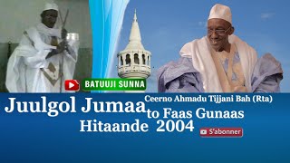 Juulgol Jumaa Faas Gunaas juulnugol Ceerno Ahmadu Tijjani Bah (Rta) Hitaande  2004