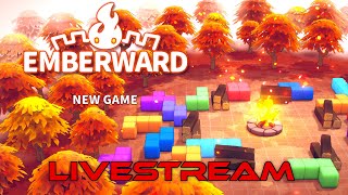 Building the Impossible Fortress in Emberward - Livestream